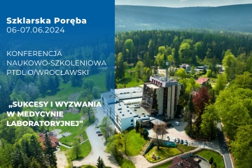 Konferencja Naukowo-Szkoleniowa PTDL o/ Wrocławski